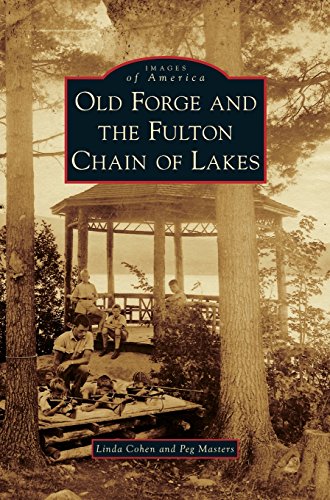 Old Forge and the Fulton Chain of Lakes [Hardcover]