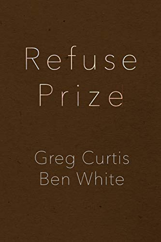 Refuse Prize [Paperback]
