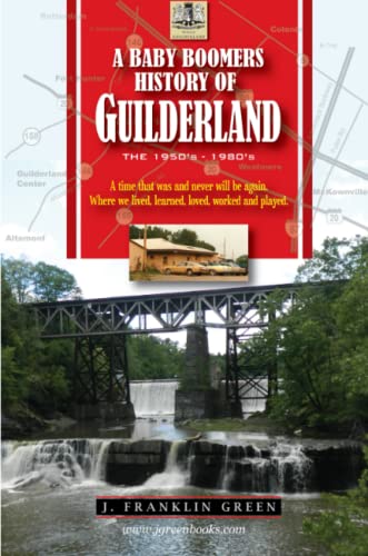 Baby Boomers History of Guilderland NY [Paperback]