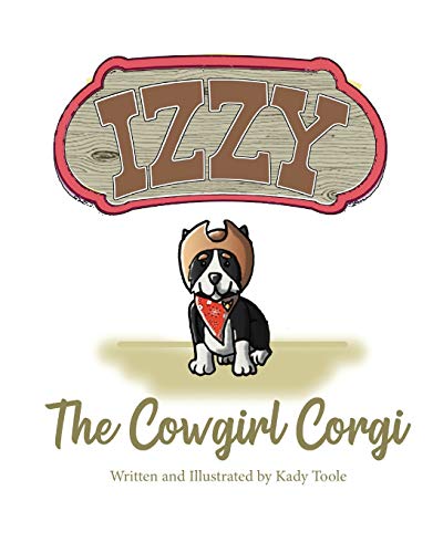Izzy The Cowgirl Corgi [Paperback]
