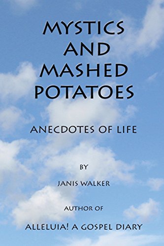 Mystics And Mashed Potatoes [Paperback]