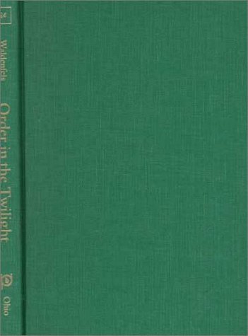 Order In The Twilight [Hardcover]