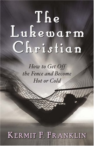 The Lukewarm Christian [Paperback]