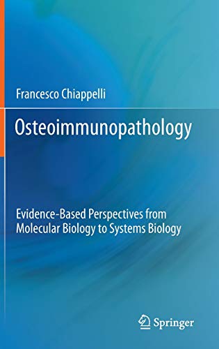 Osteoimmunopathology: Evidence-Based Perspect