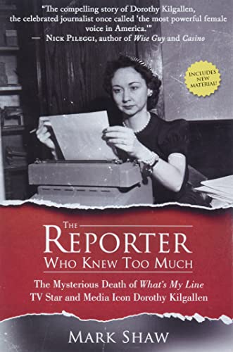 The Reporter Who Knew Too Much The Mysterious Death of What&39s My Line TV St [Paperback]