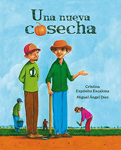 Una nueva cosecha (A New Harvest) [Hardcover]