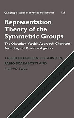 Representation Theory of the Symmetric Groups The Okounkov-Vershik Approach, Ch [Hardcover]