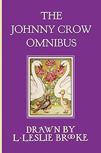 The Johnny Crow Omnibus Featuring Johnny Crow's Garden, Johnny Crow's Party And  [Hardcover]