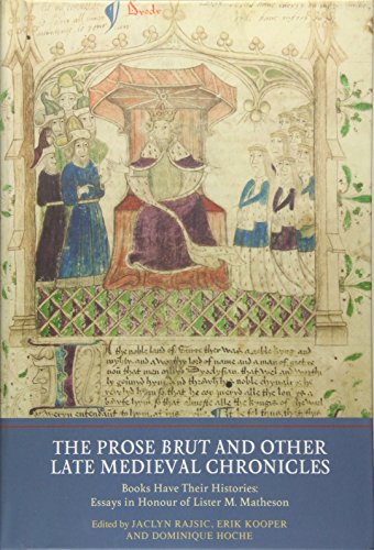 The Prose &ltI&gtBrut&lt/I&gt and Other Late Medieval Chronicles Books have [Hardcover]