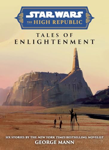 Star Wars Insider The High Republic Tales of Enlightenment [Hardcover]