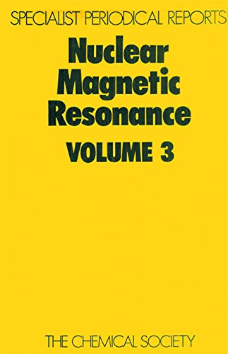 Nuclear Magnetic Resonance Volume 3 [Hardcover]