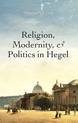 Religion, Modernity, and Politics in Hegel [Hardcover]