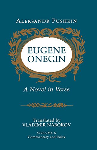 Eugene Onegin A Novel in Verse Commentary [Paperback]
