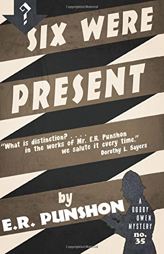 Six Were Present A Bobby Owen Mystery (the Bobby Owen Mysteries) [Paperback]