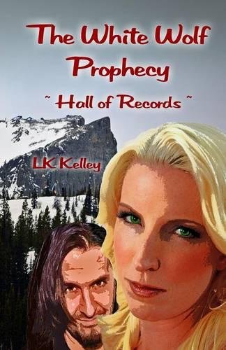 The White Wolf Prophecy - Hall Of Records - Book 2 [Paperback]