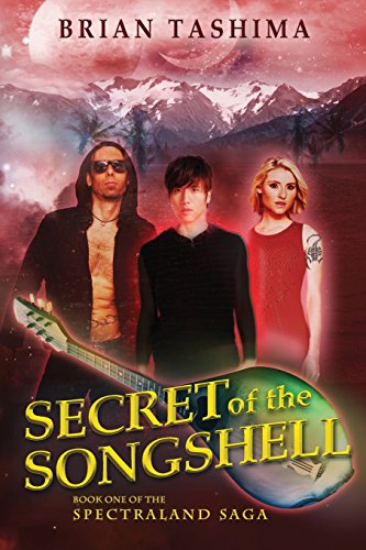 Secret of the Songshell  Book One of the Spectraland Saga [Paperback]