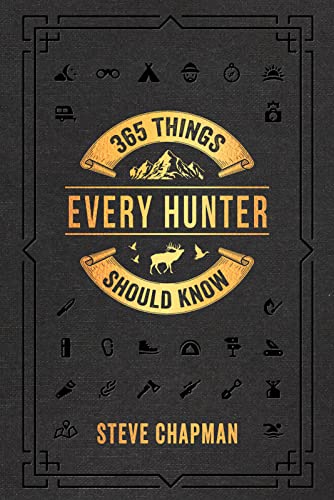 365 Things Every Hunter Should Know      [CLOTH               ]