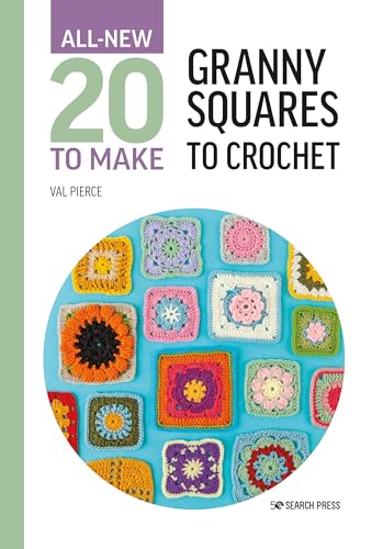 All-New Twenty to Make Granny Squares to Crochet [Hardcover]