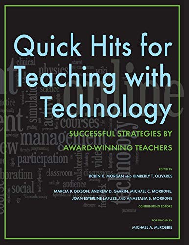 Quick Hits for Teaching with Technology Successful Strategies by Award-Winning  [Paperback]