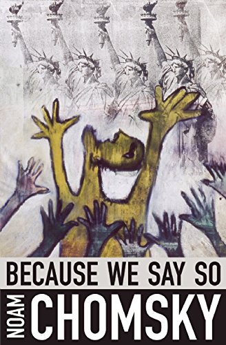 Because We Say So [Paperback]