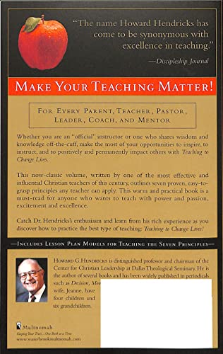 Teaching to Change Lives Seven Proven Ways to Make Your Teaching Come Alive [Paperback]