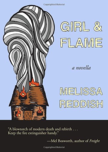 Girl & Flame A Novella [Paperback]