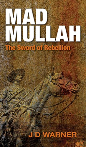 Mad Mullah The Sword Of Rebellion [Hardcover]