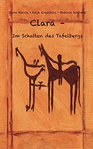 Clara - Im Schatten des Tafelbergs [Paperback]