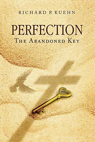 Perfection The Abandoned Key [Paperback]