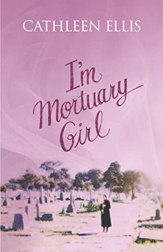 I'm Mortuary Girl [Paperback]