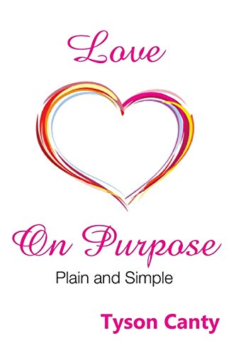 Love On Purpose Plain And Simple [Paperback]