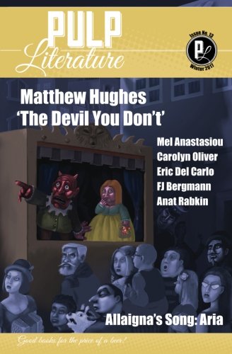 Pulp Literature Winter 2017  Issue 13 [Paperback]