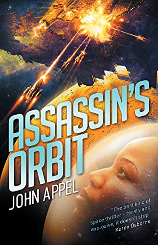 Assassin&39s Orbit [Paperback]