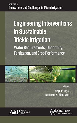 Engineering Interventions in Sustainable Trickle Irrigation Irrigation Requirem [Hardcover]