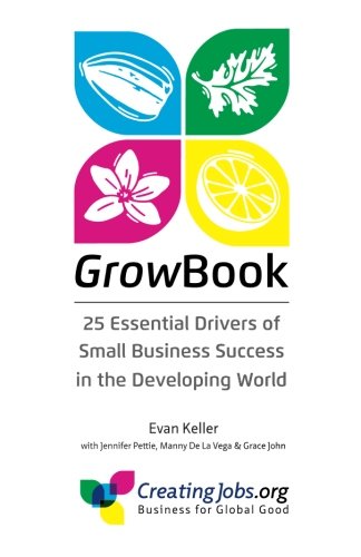 Growbook 25 Essential Drivers Of Small Business Success In The Developing World [Paperback]