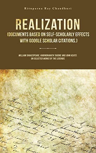 Realization (Documents Based on Self-Scholarly Effects with Google Scholar Citat [Paperback]