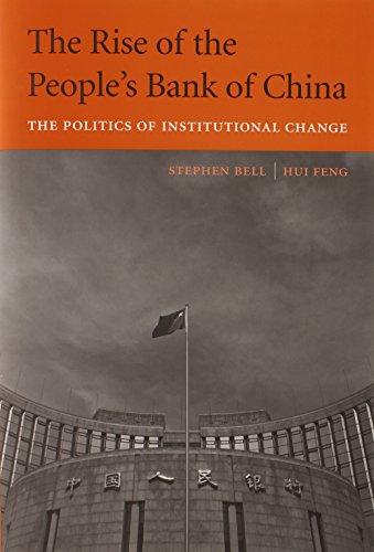 The Rise of the People&8217s Bank of China The Politics of Institutional Chan [Hardcover]
