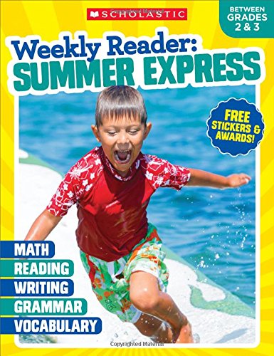 Weekly Reader Summer Express (Between Grades 2 &amp 3) [Paperback]