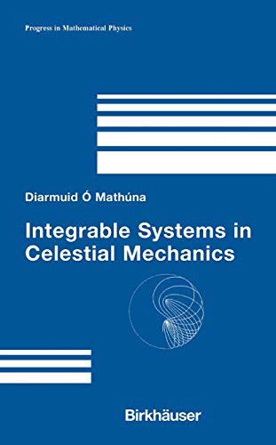 Integrable Systems in Celestial Mechanics [Hardcover]