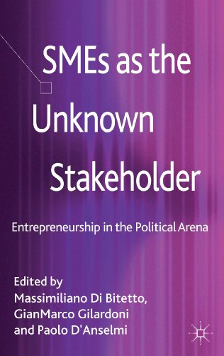 SMEs as the Unknown Stakeholder Entrepreneurship in the Political Arena [Hardcover]