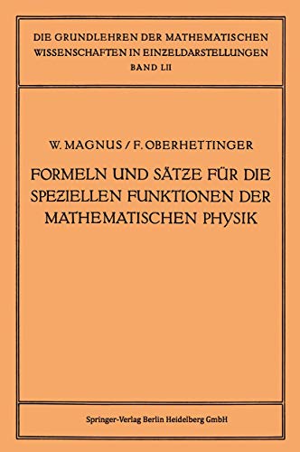 Formeln und Stze fr die Speziellen Funktionen der Mathematischen Physik [Paperback]