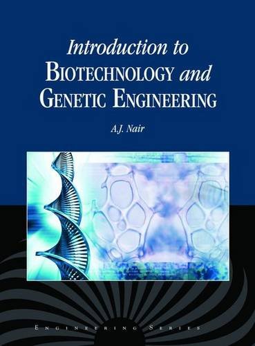 Introduction To Biotechnology And Genetic Engineering [Paperback]