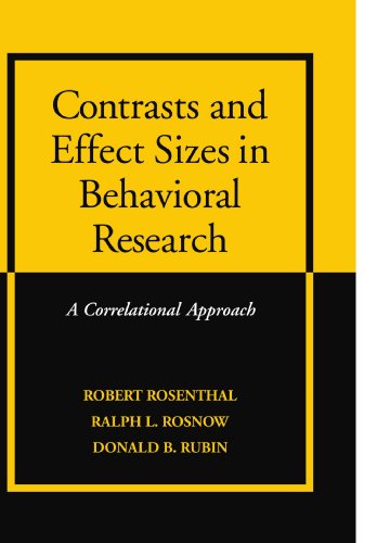 Contrasts and Effect Sizes in Behavioral Research A Correlational Approach [Paperback]
