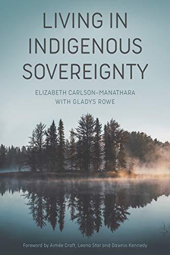 Living in Indigenous Sovereignty [Paperback]