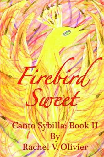 Firebird Sweet [Paperback]