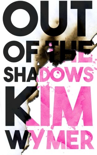 Out Of The Shadows [Paperback]