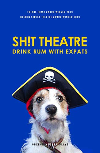 Sht Theatre Drink Rum with Expats [Paperback]