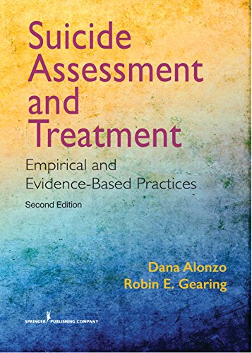 Suicide Assessment and Treatment Empirical and Evidence-Based Practices [Paperback]