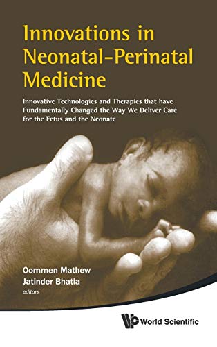 Innovations in Neonatal-Perinatal Medicine Innovative Technologies and Therapie [Hardcover]