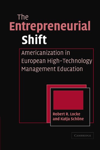 The Entrepreneurial Shift Americanization in European High-Technology Managemen [Paperback]